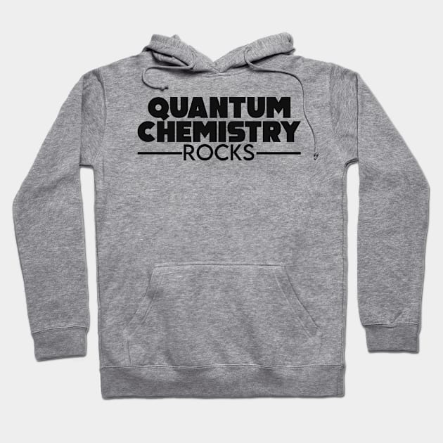 Quantum chemistry student gift Hoodie by NeedsFulfilled